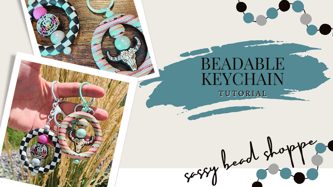 The Easiest Keychain Tutorial Ever! - Sassy Bead Shoppe