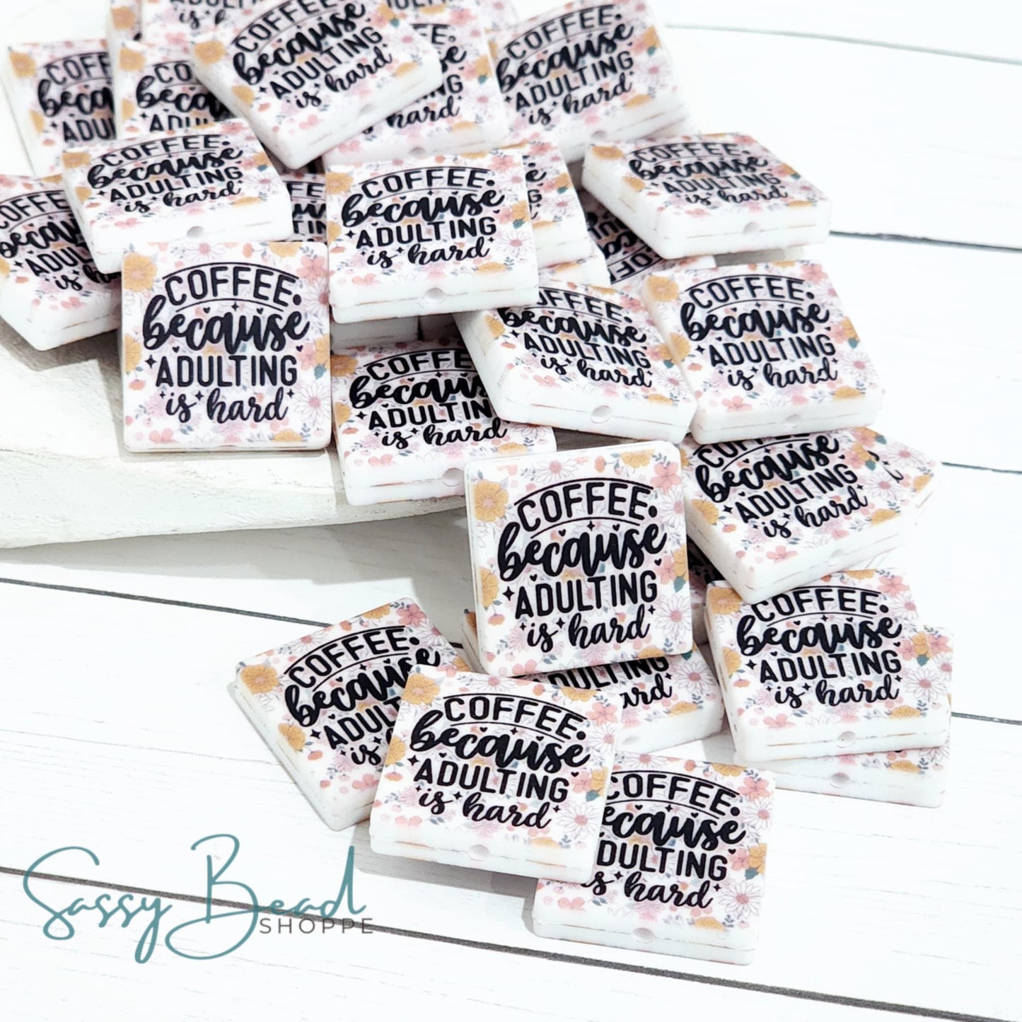 Sassy Bead Shoppe
Adulting Is Hard Focal Bead